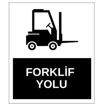 Forklif Yolu  Sticker Yapışkanlı Etiket