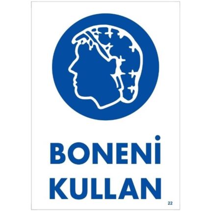 Boneni Kullan Uyarı Levhası