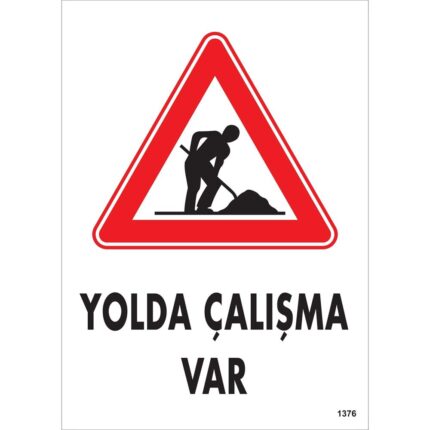 Yolda Çalışma Var Uyarı Levhası