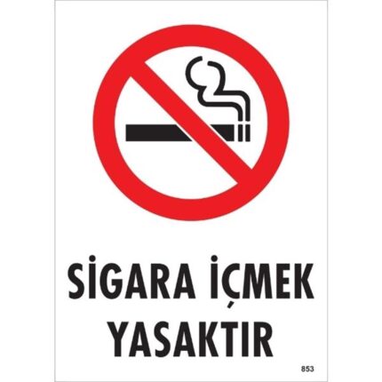 Sigara İçmek Yasaktır  Uyarı Levhası