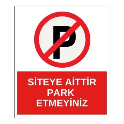 Siteye Aittir Park Etmeyiniz Sticker Yapışkanlı Etiket