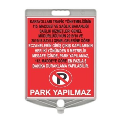 Eczane Park Yönetmeliği Levhası