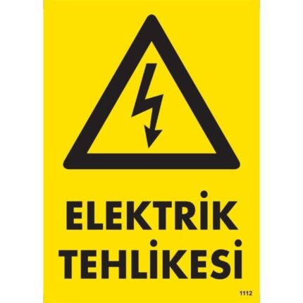 Elektrik Tehlikesi Uyarı Levhası