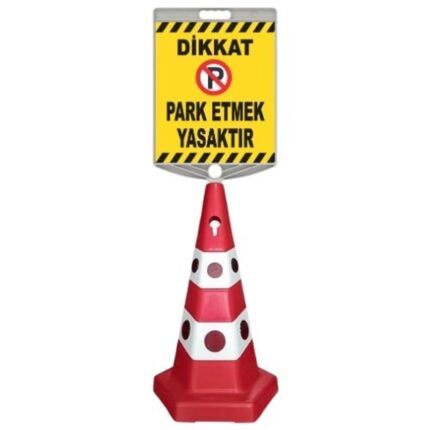 Dikkat Park Etmek Yasaktır Levhalı Kedi Gözlü Reklam Konisi