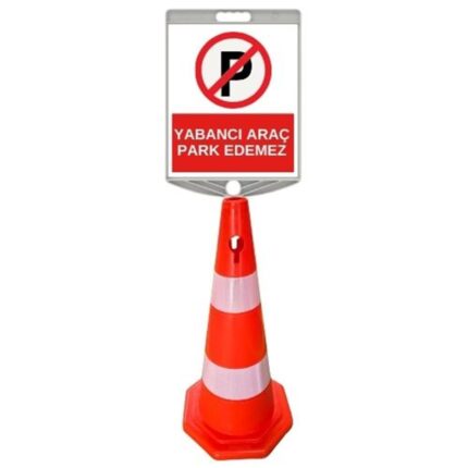 Yabancı Araç Park Edemez Levhalı Duba