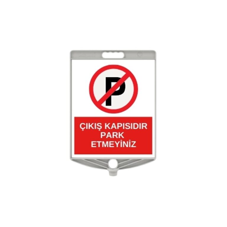 Çıkış Kapısıdır Park Etmeyiniz Levhası
