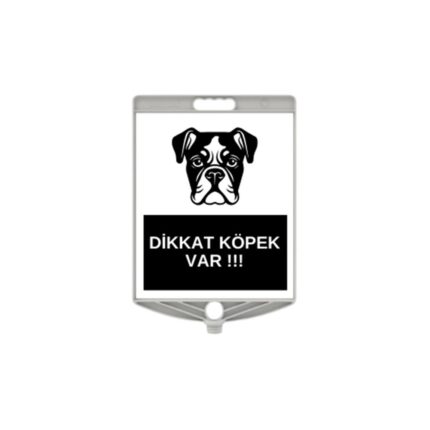 Dikkat Köpek Var Uyarı Levhası
