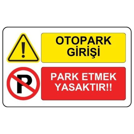 Otopark Girişi Park Etmek Yasaktır Levhası