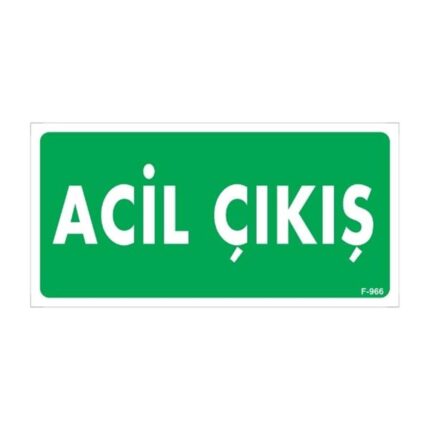 Acil Çıkış Uyarı Levhası