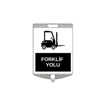 Forklift Yolu Uyarı Levhası