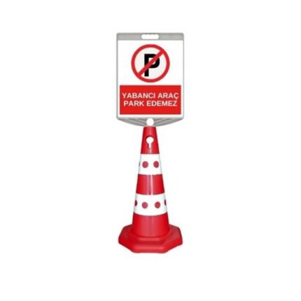 Yabancı Araç Park Edemez Levhalı Benekli Reklam Konisi