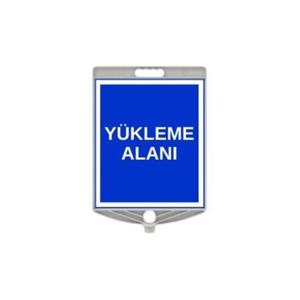 Yükleme Alanı Levhası